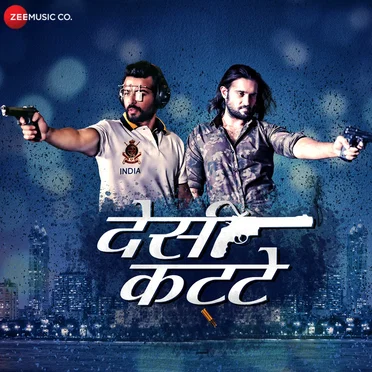 Desi Kattey (Original Motion Picture Soundtrack)