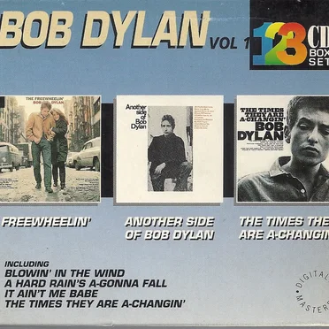 The Freewheelin’ Bob Dylan / The Times They Are A‐Changin’ / Another Side Of Bob Dylan
