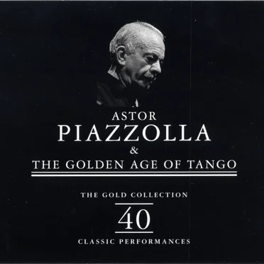 The Golden Age of Tango