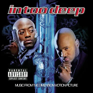 In Too Deep: Music From the Dimension Motion Picture by Various Artists - album cover