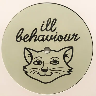 ILL BEHAVIOUR 001
