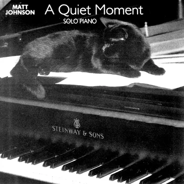 A Quiet Moment ~ Solo Piano