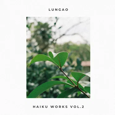 Haiku Works, Vol. 2 by LunGao - album cover