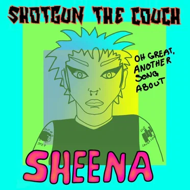 Sheena by Shotgun the Couch! - album cover