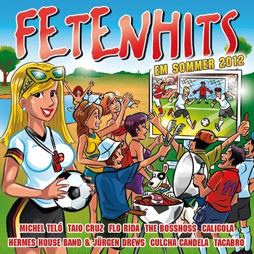 Fetenhits: EM Sommer 2012 by Various Artists - album cover