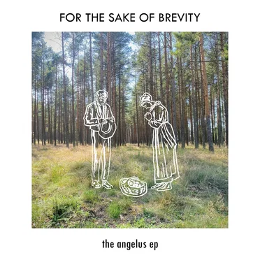The Angelus EP by For the Sake of Brevity - album cover