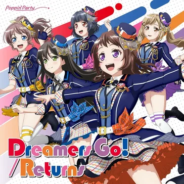 Dreamers Go!/Returns by Poppin'Party - album cover