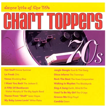 Chart Toppers: Dance Hits of the 70s by Various Artists - album cover