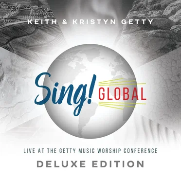 Sing! Global (Live At The Getty Music Worship Conference)