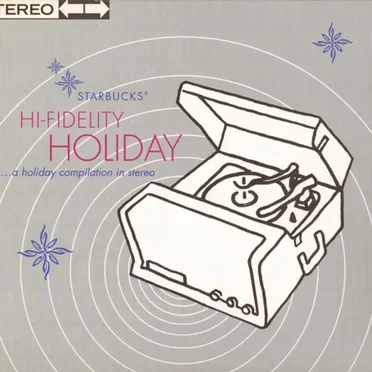 Starbucks Hi-Fidelity Holiday by Various Artists - album cover