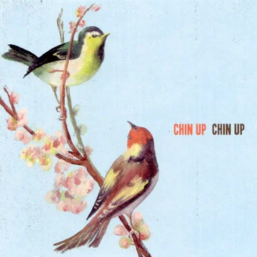 Chin Up Chin Up by Chin Up Chin Up - album cover