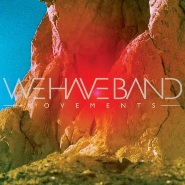 Movements by We Have Band - album cover