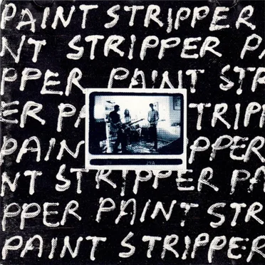Paint Stripper by Paint Stripper - album cover