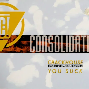 You Suck / Crackhouse