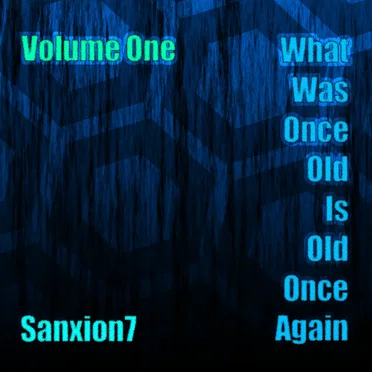 What Was Once Old Is Old Once Again Volume 1