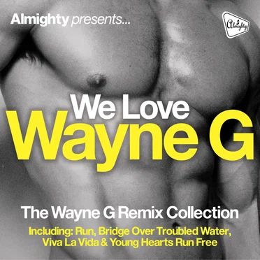 Almighty Presents: We Love Wayne G by Various Artists - album cover