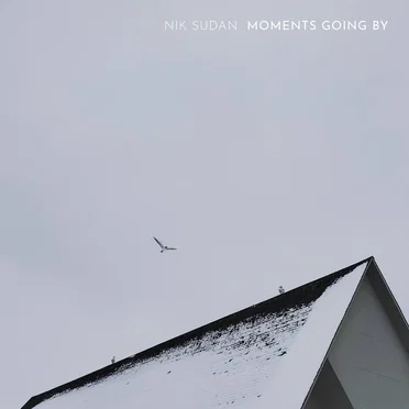 Moments Going By