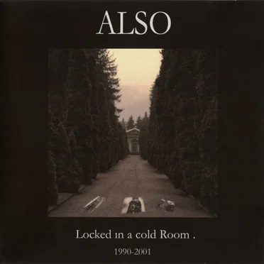 Locked in a Cold Room 1990-2001