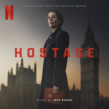Hostage: Soundtrack from the Netflix Series