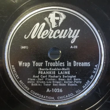 Wrap Your Troubles in Dreams / Black and Blue