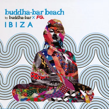 Buddha‐Bar Beach: Ibiza by Various Artists - album cover
