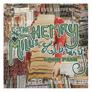 The Henry Miller Library by Good Pash - album cover