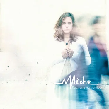 Pour une nuit d’hiver by Mèche - album cover