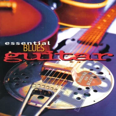 Essential Blues Guitar by Various Artists - album cover