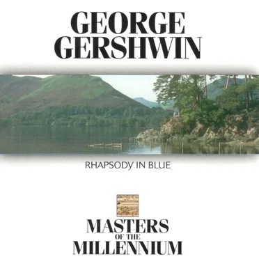 Masters of the Millenium: George Gershwin: Rhapsody in Blue