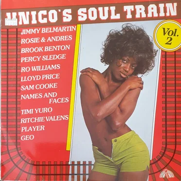 Unico’s Soul Train, Vol. 2 by Various Artists - album cover