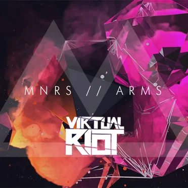Arms (Virtual Riot Remix) by MNRS - album cover