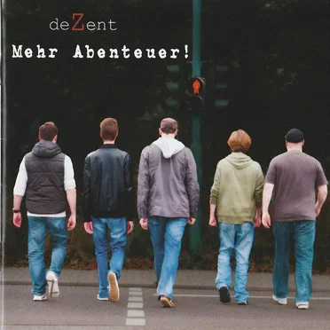 Mehr Abenteuer! by deZent - album cover