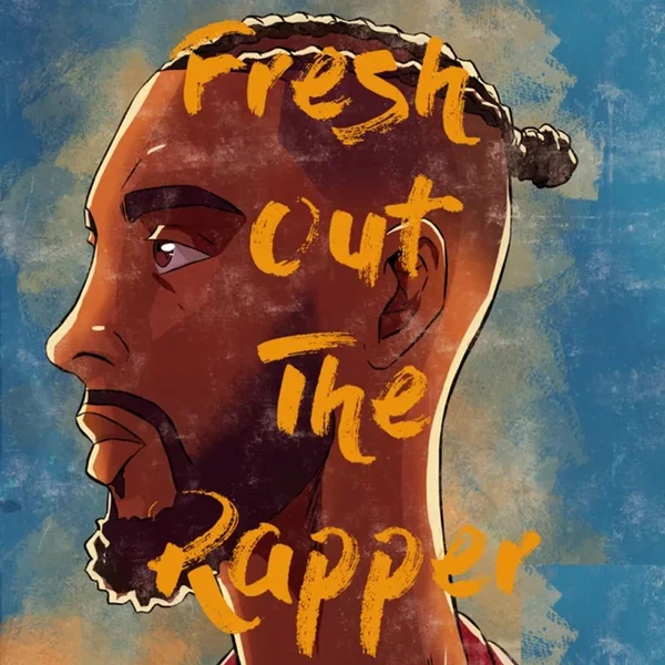 Fresh Out The Rapper
