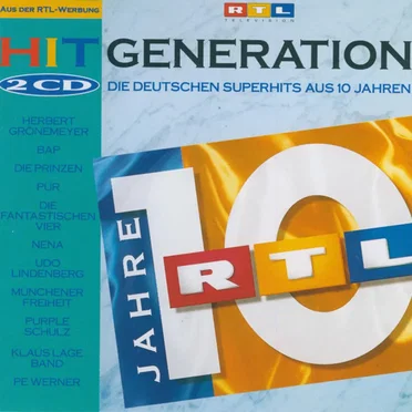 Hit Generation: Die Deutschen Superhits aus 10 Jahren by Various Artists - album cover