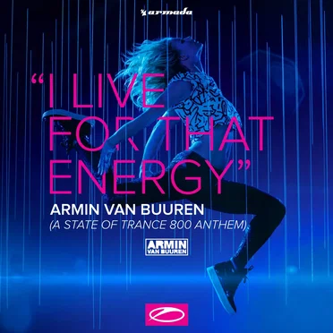 I Live for That Energy (ASOT 800 Anthem) EP