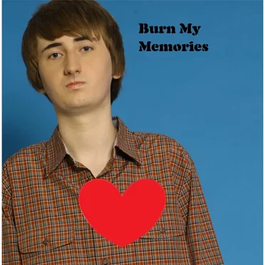 Burn My Memories