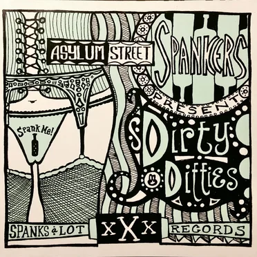 Dirty Ditties by Asylum Street Spankers - album cover