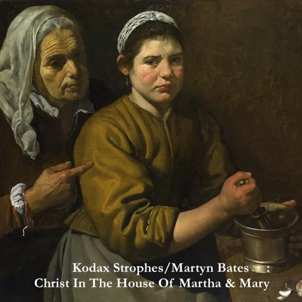 Christ In The House Of Martha & Mary