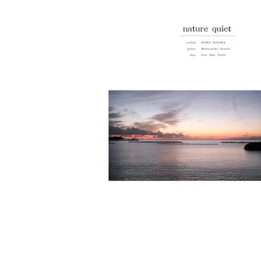 Nature Quiet, Matsuzaki Beach, Feb 5th, 2023