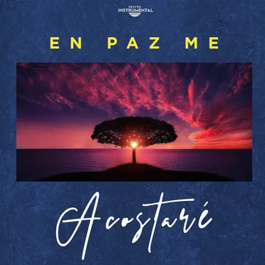 En paz me acostaré (con sonidos de naturaleza)