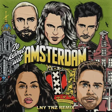 Ze komt uit Amsterdam (LNY TNZ remix)