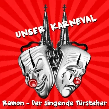 Unser Karneval by Ramon der singende Türsteher - album cover