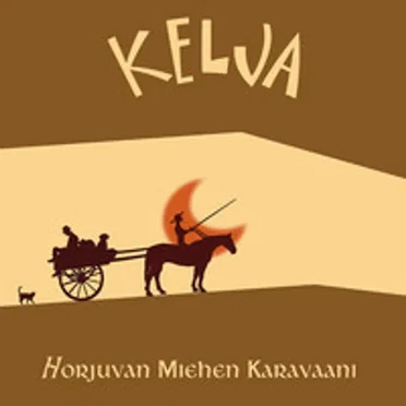 Horjuvan miehen karavaani by Kelja - album cover