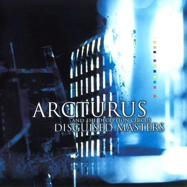 Disguised Masters by Arcturus and the Deception Circus - album cover