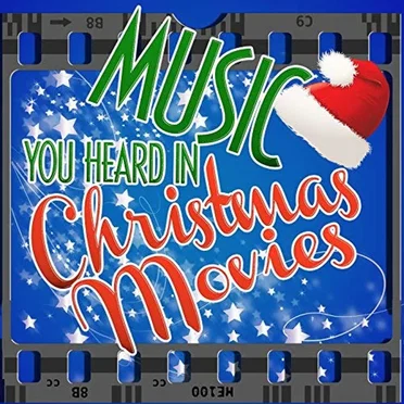 Music You Heard in Christmas Movies by Various Artists - album cover