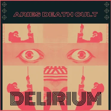 Delirium by Aries Death Cult - album cover