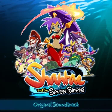 Shantae and the Seven Sirens Original Soundtrack by Various Artists - album cover