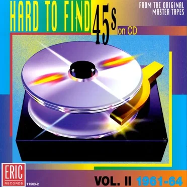 Hard to Find 45s on CD, Volume 2: 1961–64 by Various Artists - album cover