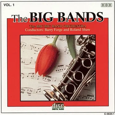 The Big Bands, Volume 1