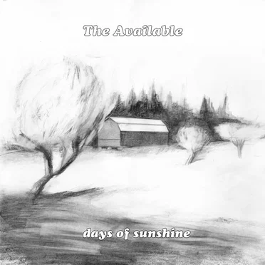 Days of Sunshine by The Available - album cover